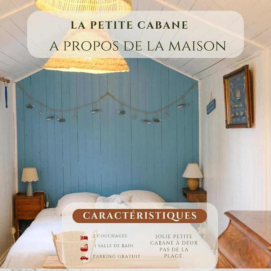 La petite Cabane, 200m de la plage 1